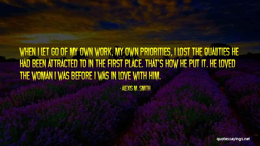 Alexis M. Smith Quotes 546468 Alexis M. Smith Quotes 546468