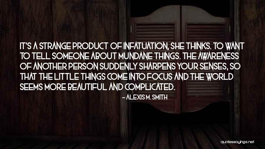 Alexis M. Smith Quotes 723729 Alexis M. Smith Quotes 723729