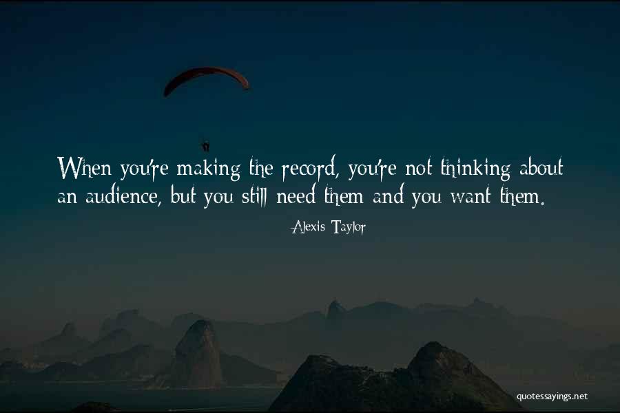 Alexis Taylor Quotes 1580076 Alexis Taylor Quotes 1580076