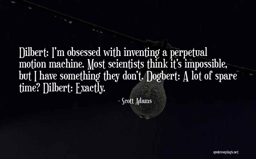 Alexwells1997 Quotes By Scott Adams Alexwells1997 Quotes By Scott Adams