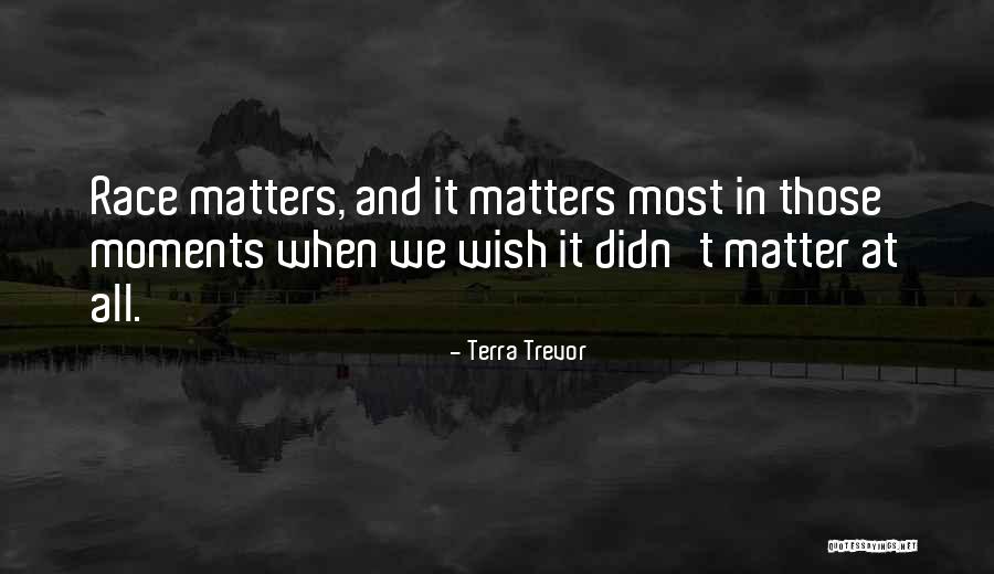 Alexwells1997 Quotes By Terra Trevor Alexwells1997 Quotes By Terra Trevor