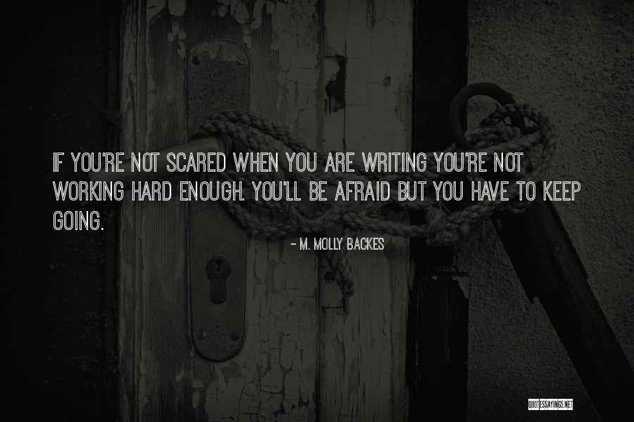 Alexya Salvador Quotes By M. Molly Backes Alexya Salvador Quotes By M. Molly Backes