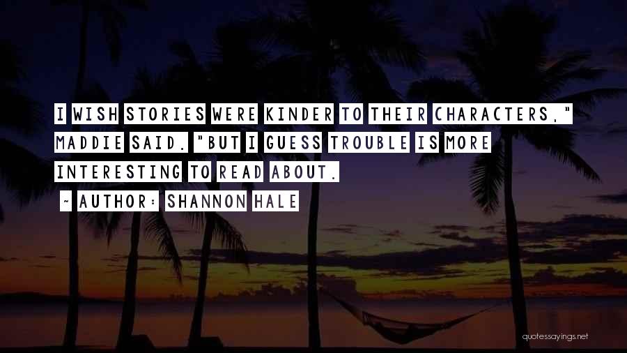 Alexyz Cool Quotes By Shannon Hale