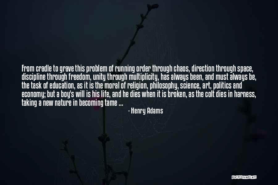 Aleyka Reyes Quotes By Henry Adams Aleyka Reyes Quotes By Henry Adams
