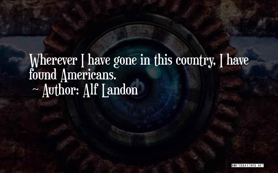 Alf Landon Quotes 1285183