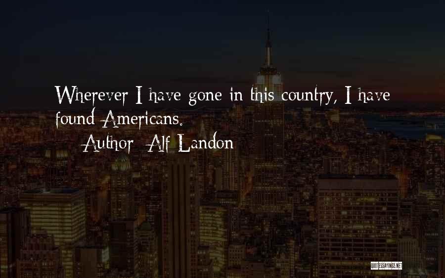 Alf Quotes By Alf Landon