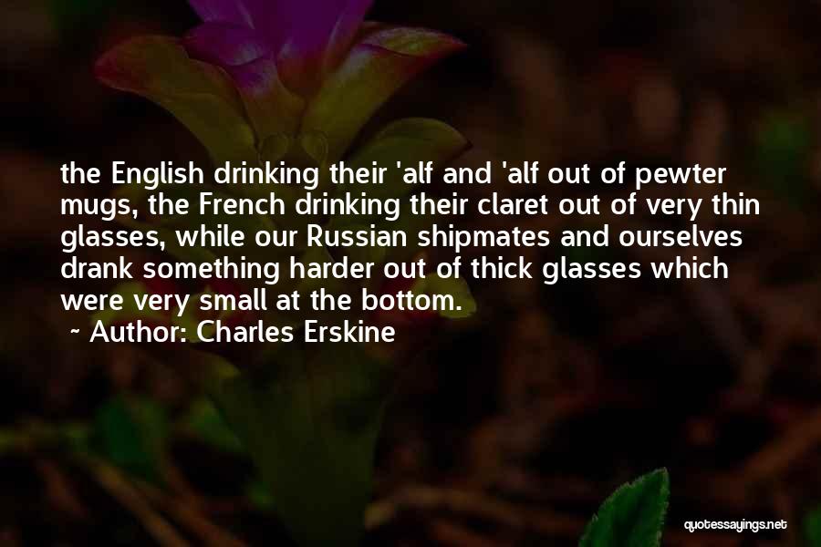 Alf Quotes By Charles Erskine