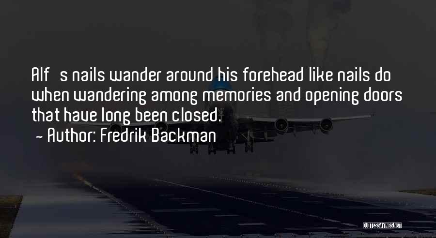 Alf Quotes By Fredrik Backman