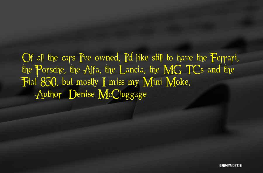 Alfa Car Quotes By Denise McCluggage