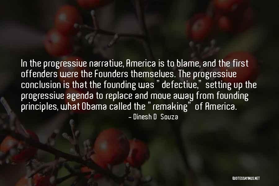 Alfa Rom O Quotes By Dinesh D'Souza
