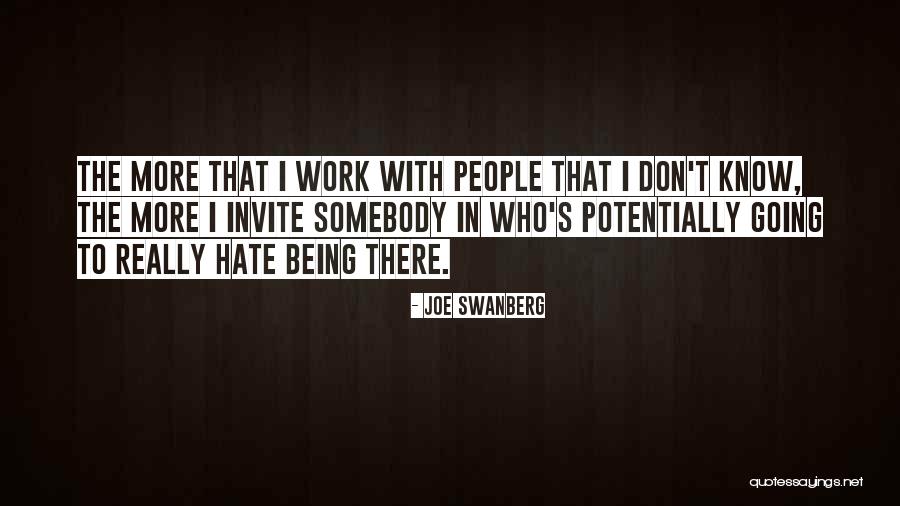 Alfandega Faro Quotes By Joe Swanberg Alfandega Faro Quotes By Joe Swanberg