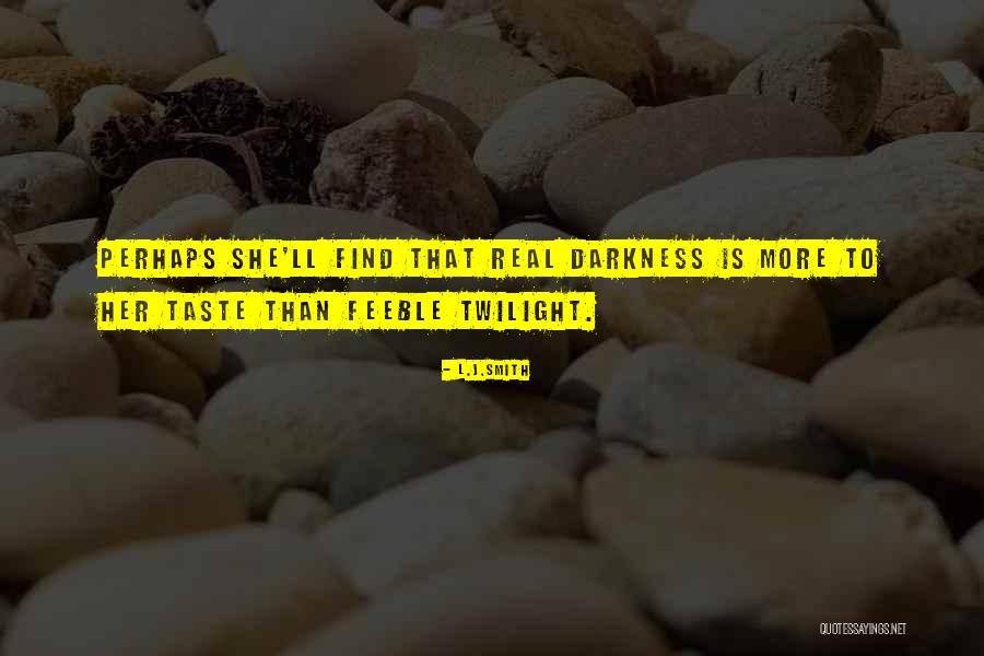 Alferdoestudosmercado Quotes By L.J.Smith Alferdoestudosmercado Quotes By L.J.Smith