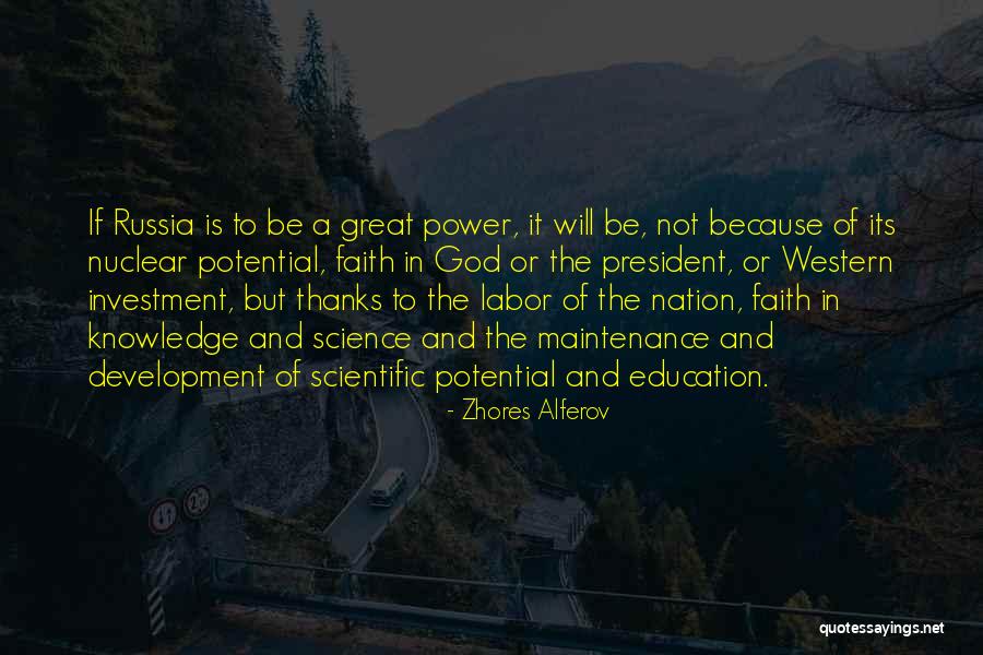 Alferov Zhores Quotes By Zhores Alferov Alferov Zhores Quotes By Zhores Alferov