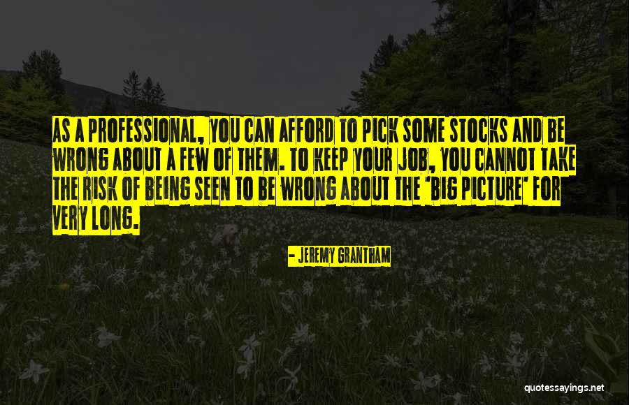 Alfheim Artifacts Quotes By Jeremy Grantham Alfheim Artifacts Quotes By Jeremy Grantham