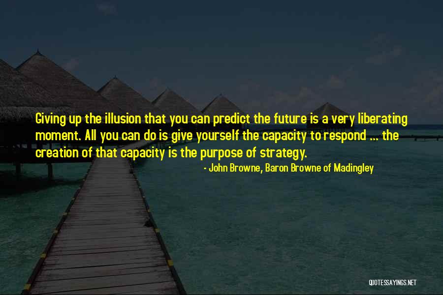 Alfheim Tales Quotes By John Browne, Baron Browne Of Madingley Alfheim Tales Quotes By John Browne, Baron Browne Of Madingley