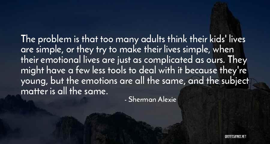 Alfhild Skyrim Quotes By Sherman Alexie Alfhild Skyrim Quotes By Sherman Alexie