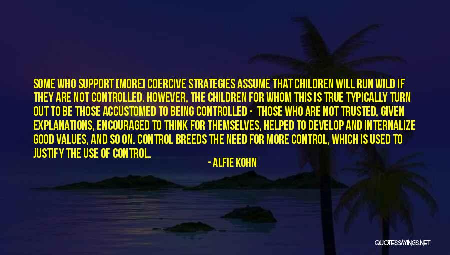 Alfie Kohn Punished By Rewards Quotes By Alfie Kohn Alfie Kohn Punished By Rewards Quotes By Alfie Kohn