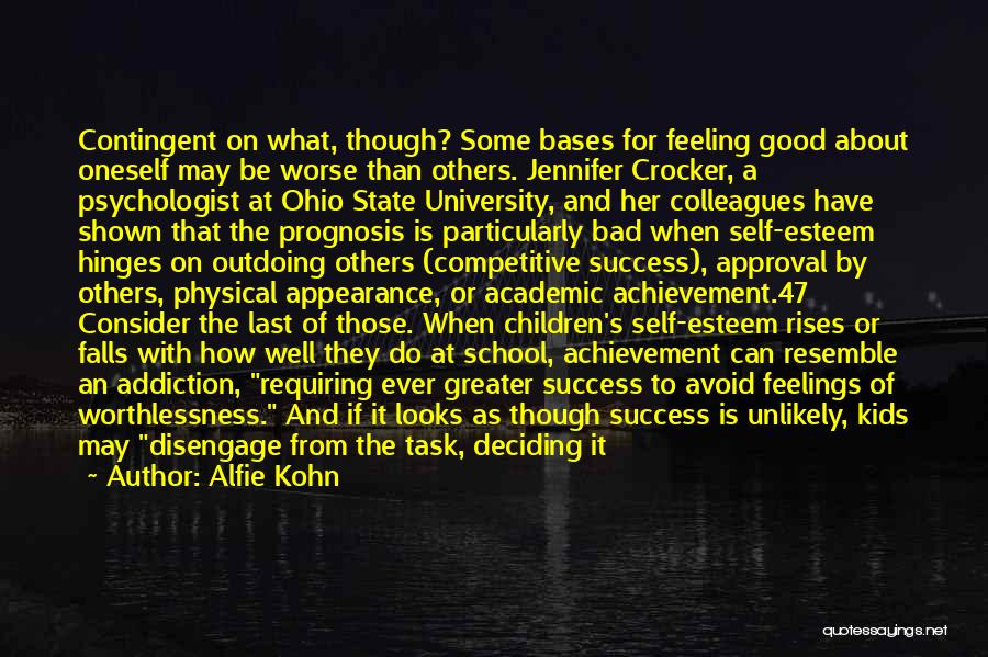 Alfie Kohn Quotes 1102368