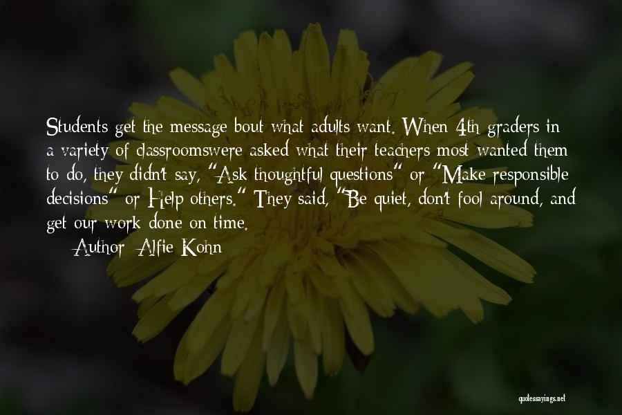 Alfie Kohn Quotes 1612851