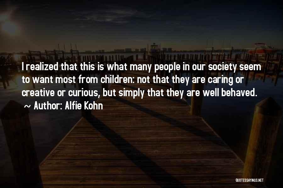 Alfie Kohn Quotes 1918035