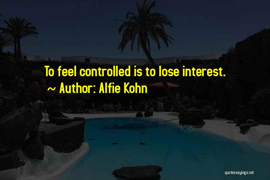 Alfie Kohn Quotes 212674