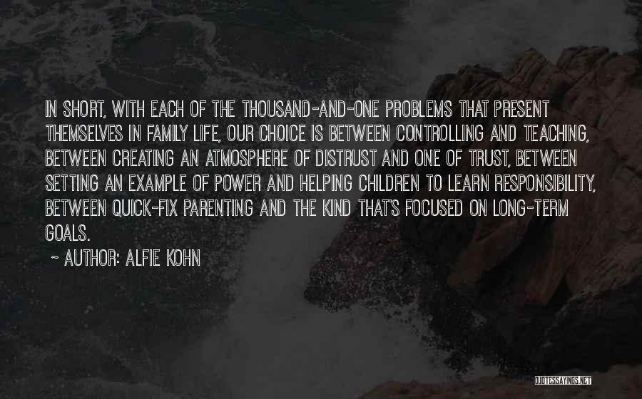 Alfie Kohn Quotes 2129973