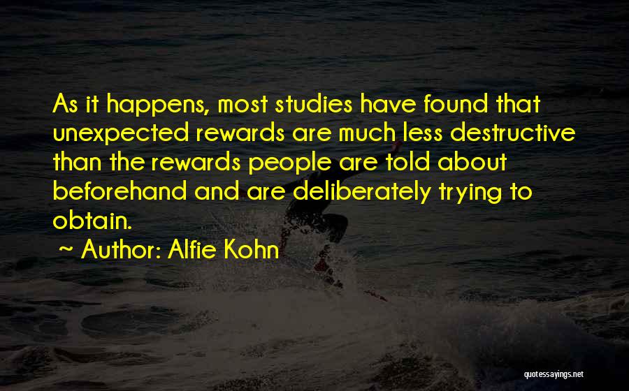 Alfie Kohn Quotes 2173188