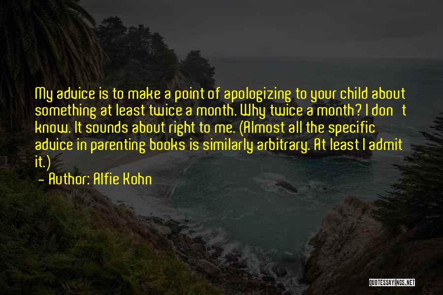 Alfie Kohn Quotes 2227040