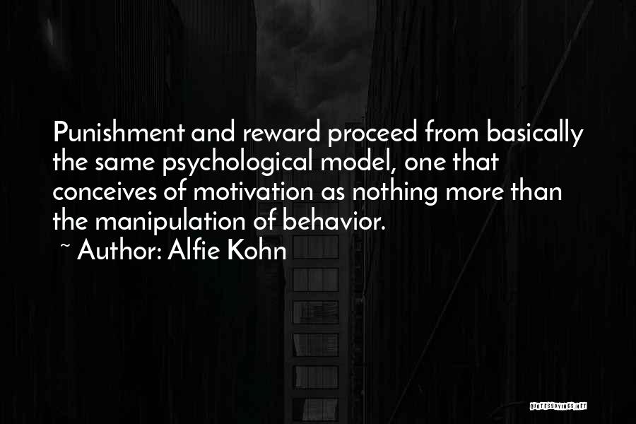 Alfie Kohn Quotes 608501
