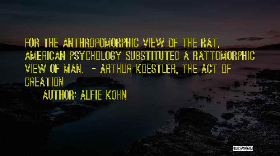 Alfie Kohn Quotes 956292