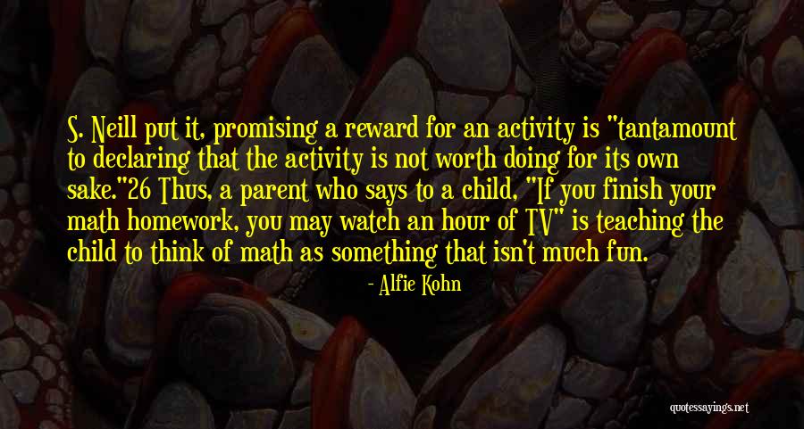Alfie Quotes By Alfie Kohn Alfie Quotes By Alfie Kohn