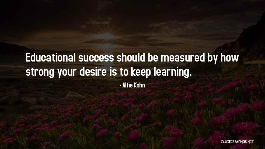 Alfie Quotes By Alfie Kohn Alfie Quotes By Alfie Kohn
