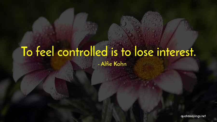 Alfie Quotes By Alfie Kohn