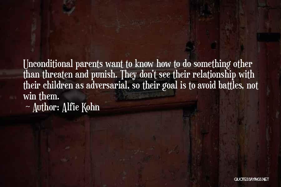 Alfie Quotes By Alfie Kohn