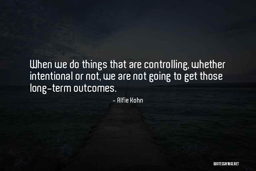 Alfie Quotes By Alfie Kohn Alfie Quotes By Alfie Kohn