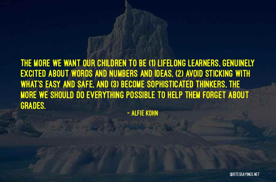 Alfie Quotes By Alfie Kohn