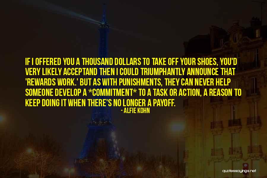 Alfie Quotes By Alfie Kohn Alfie Quotes By Alfie Kohn