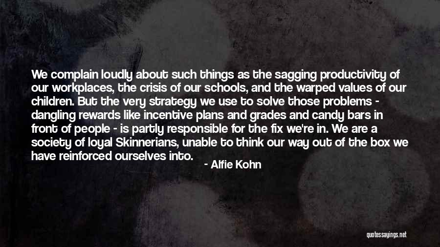 Alfie Quotes By Alfie Kohn