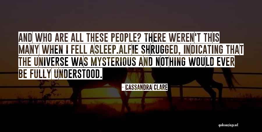 Alfie Quotes By Cassandra Clare Alfie Quotes By Cassandra Clare
