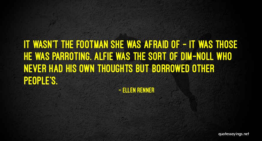 Alfie Quotes By Ellen Renner