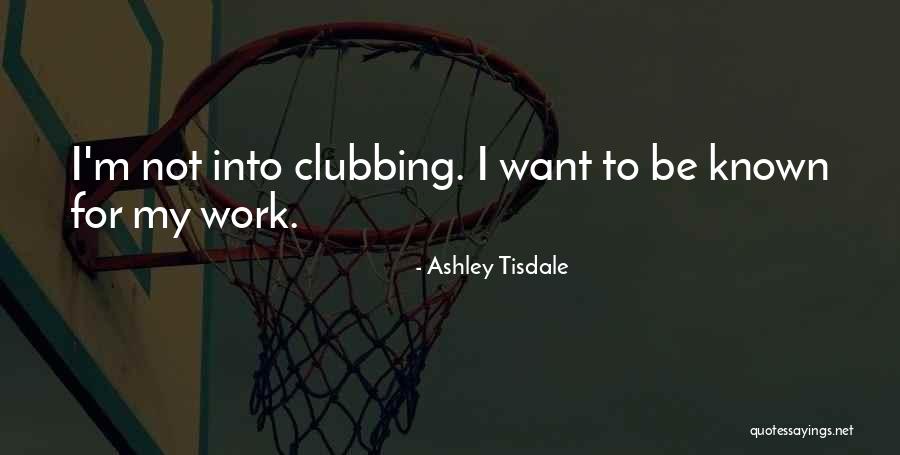 Alfilerillos Quotes By Ashley Tisdale