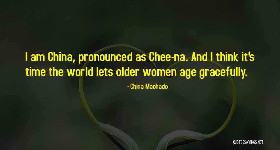 Alfilerillos Quotes By China Machado Alfilerillos Quotes By China Machado