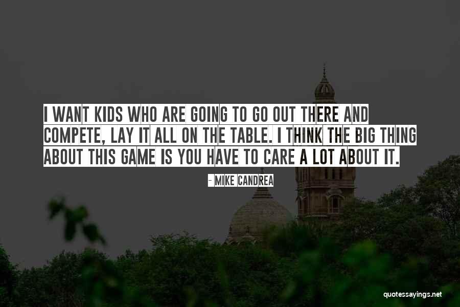 Alfilerillos Quotes By Mike Candrea Alfilerillos Quotes By Mike Candrea