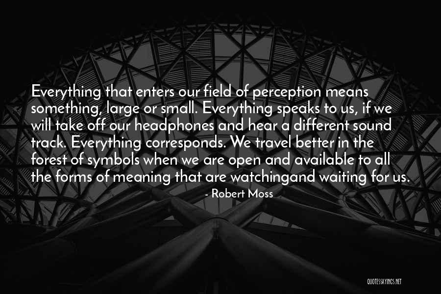 Alfinetada Da Quotes By Robert Moss Alfinetada Da Quotes By Robert Moss