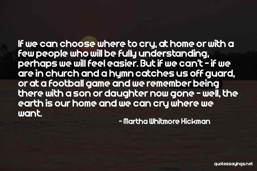 Alfonseca Six Quotes By Martha Whitmore Hickman Alfonseca Six Quotes By Martha Whitmore Hickman
