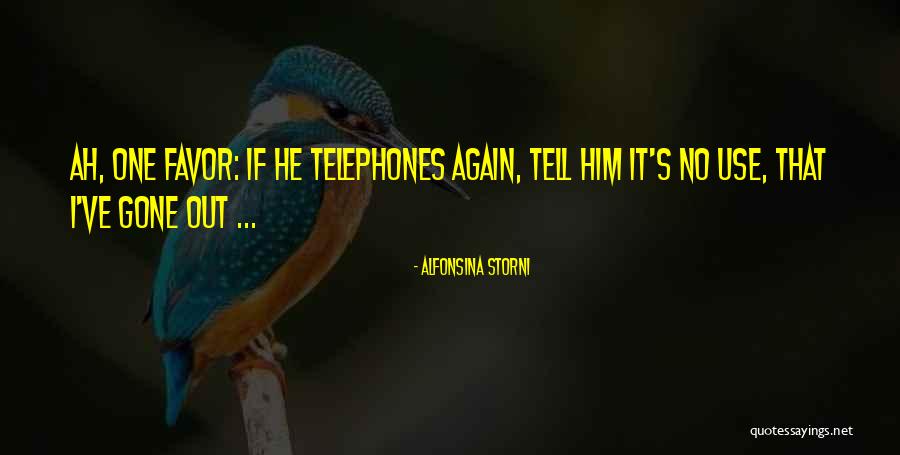Alfonsina Y Quotes By Alfonsina Storni Alfonsina Y Quotes By Alfonsina Storni