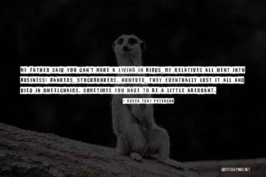 Alfonsina Y Quotes By Roger Tory Peterson Alfonsina Y Quotes By Roger Tory Peterson