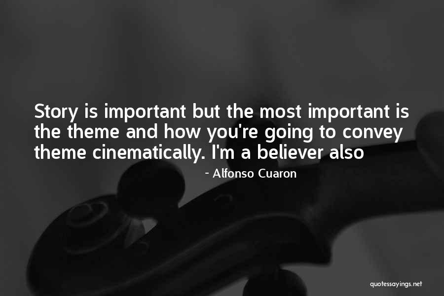 Alfonso Cuaron Quotes 477645