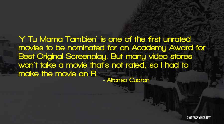 Alfonso Cuaron Quotes 574178