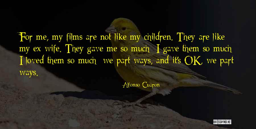 Alfonso Cuaron Quotes 604160